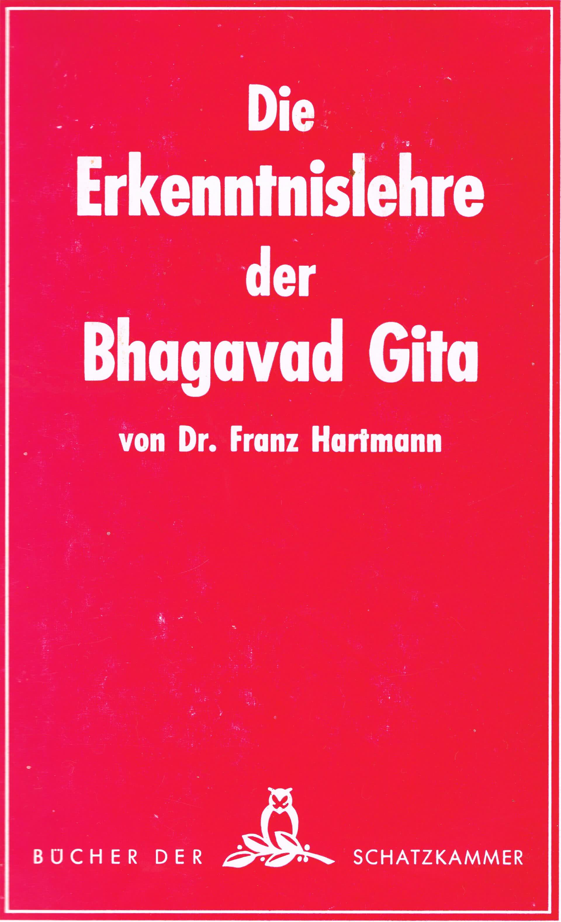 Die Erkenntnislehre der Bhagavad Gita
